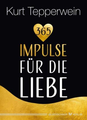 365 Impulse für die Liebe