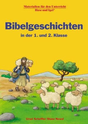 Bibelgeschichten in der 1. und 2. Klasse