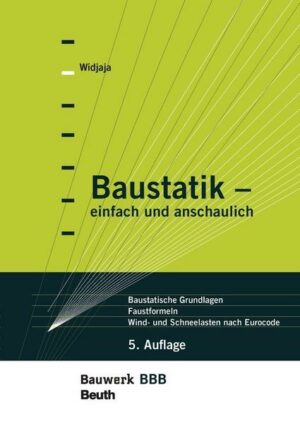 Baustatik - einfach und anschaulich