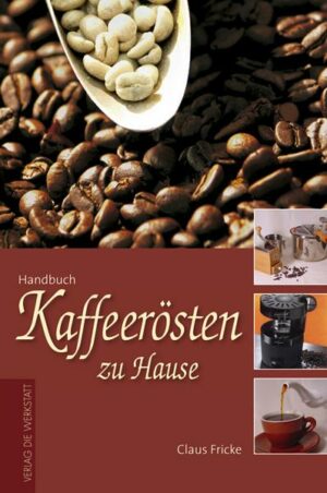 Kaffeerösten zu Hause