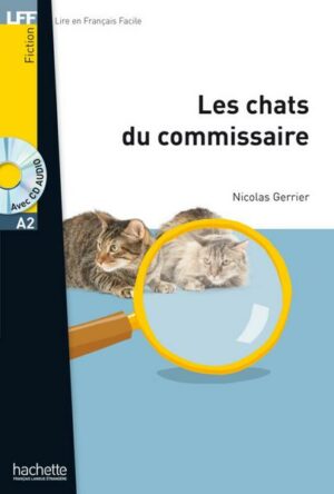 Les chats du commissaire. Lektüre + MP3-CD