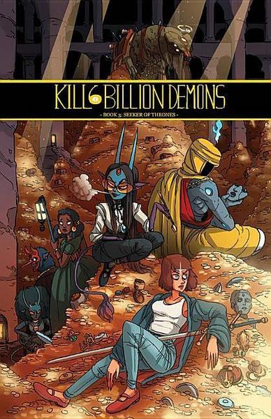 Kill 6 Billion Demons Book 3