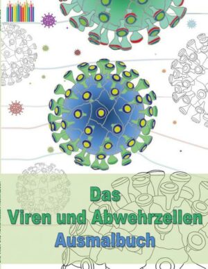 Das Viren und Abwehrzellen Ausmalbuch