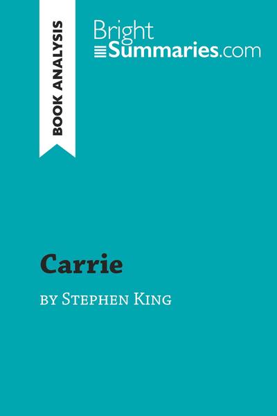 Carrie by Stephen King (Book Analysis)