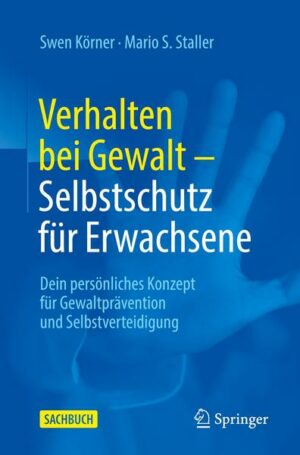 Verhalten bei Gewalt – Selbstschutz für Erwachsene