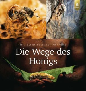 Die Wege des Honigs