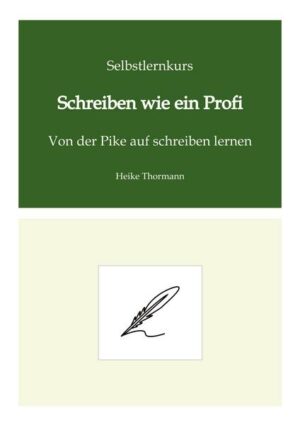Selbstlernkurs: Schreiben wie ein Profi