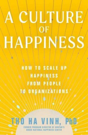 A Culture of Happiness