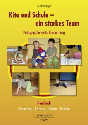 Kita und Schule - ein starkes Team – Pädagogische Förder-Beobachtung