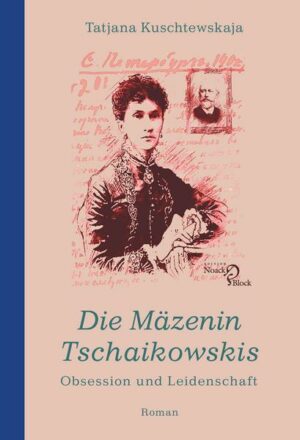 Die Mäzenin Tschaikowskis