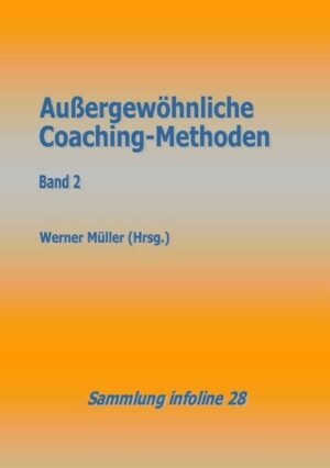 Sammlung infoline / Außergewöhnliche Coaching-Methoden 2