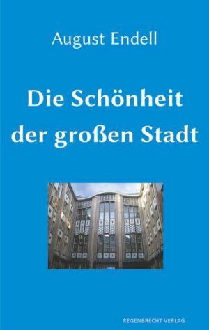 Die Schönheit der großen Stadt