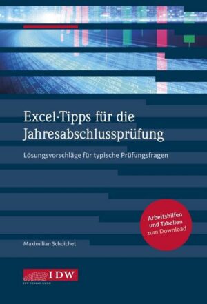 Excel-Tipps für die Jahresabschlussprüfung