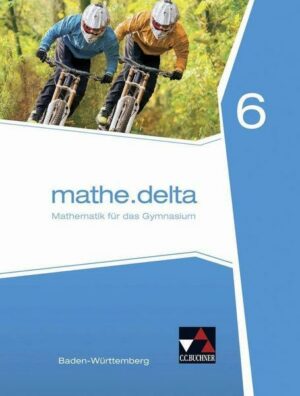 Mathe.delta 6. Baden-Württemberg