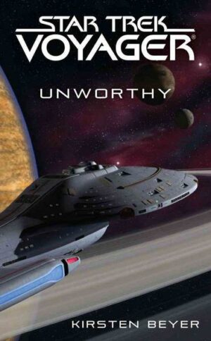 Star Trek: Voyager: Unworthy