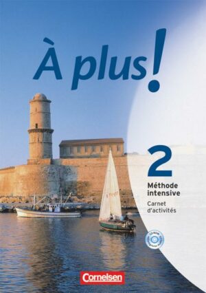 À plus! Méthode intensive 2/Carnet d'activités mit CD-Extra