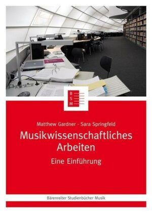 Musikwissenschaftliches Arbeiten