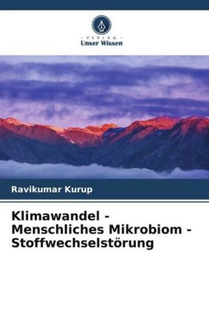 Klimawandel - Menschliches Mikrobiom - Stoffwechselstörung