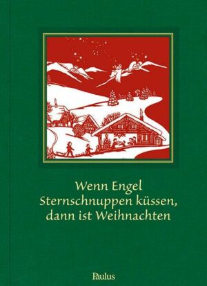 Wenn Engel Sternschnuppen küssen