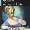 Mystères au Grand Hôtel. Buch + Audio-CD