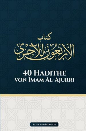 40 Hadithe von Imam al-Ajurri