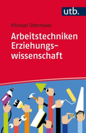 Arbeitstechniken Erziehungswissenschaft