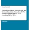 'Deutsch-französische Erbfeindschaft' und 'deutsch-französische Freundschaft'. Von tief wurzelnden Konflikten hin zu freundschaftlicher Nähe
