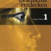 Geschichte entdecken Thüringen 1.