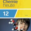 Chemie heute SII 12. Schülerband. Sachsen
