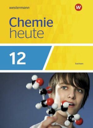 Chemie heute SII 12. Schülerband. Sachsen