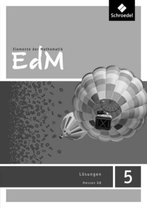 Elemente der Mathematik 5. Lösungen. Sekundarstufe 1. G8 in Hessen