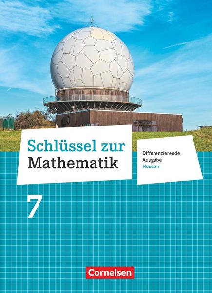 Schlüssel zur Mathematik 7. Schuljahr - Differenzierende Ausgabe Hessen - Schülerbuch