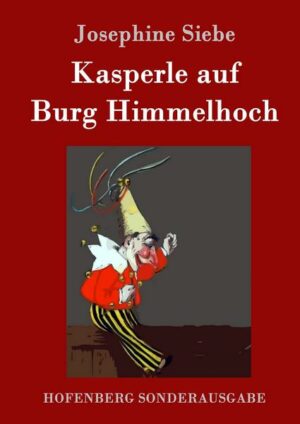 Kasperle auf Burg Himmelhoch