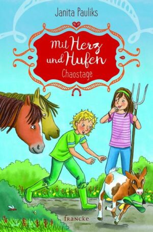 Mit Herz und Hufen - Chaostage