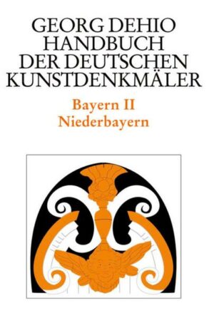 Georg Dehio: Dehio - Handbuch der deutschen Kunstdenkmäler / Dehio - Handbuch der deutschen Kunstdenkmäler / Bayern Bd. 2