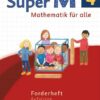 Super M 4. Schuljahr - Westliche Bundesländer - Forderheft