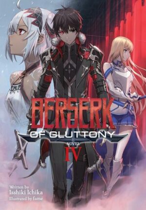 Berserk of Gluttony (Light Novel) Vol. 4