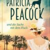 Patricia Peacock und die Sache mit dem Fluch