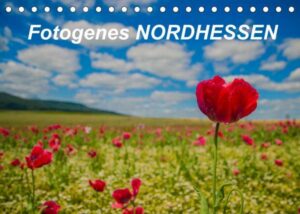 Fotogenes Nordhessen (Tischkalender 2023 DIN A5 quer)