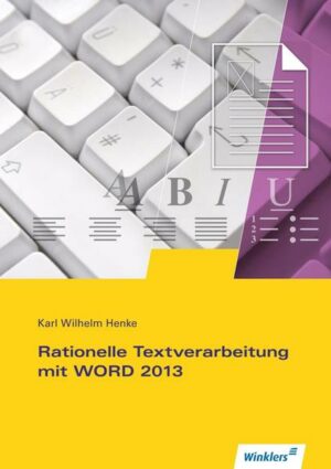 Rationelle Textverarbeitung mit WORD 2013 SB