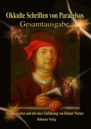 Okkulte Schriften von Paracelsus - Gesamtausgabe