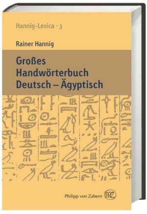 Großes Handwörterbuch Deutsch - Ägyptisch