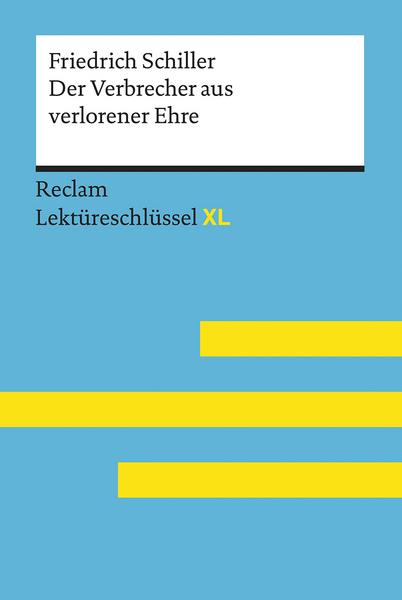Friedrich Schiller: Der Verbrecher aus verlorener Ehremit Lösungen