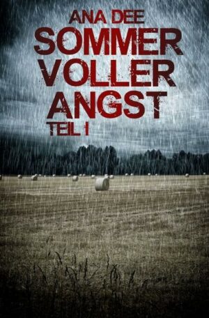 Sommer voller Angst