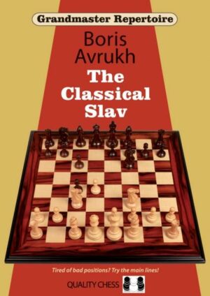 Grandmaster Repertoire 17 - The Classical Slav