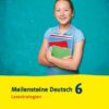 Meilensteine Deutsch Lesen 6. Klasse