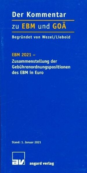 EBM 2021- Zusammenstellung der Gebührenordnungspositionen des EBM in Euro