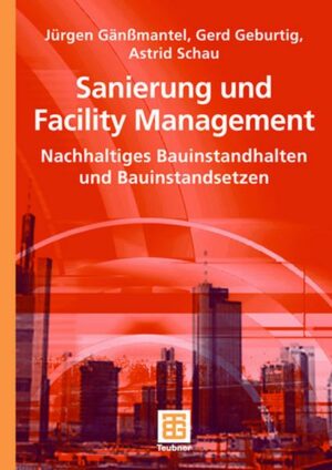 Sanierung und Facility Management
