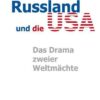Russland und die USA