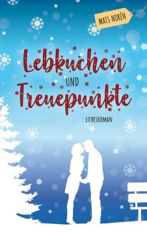 Lebkuchen und Treuepunkte